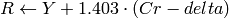 R \leftarrow Y + 1.403 \cdot (Cr - delta)