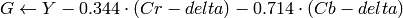 G \leftarrow Y - 0.344 \cdot (Cr - delta) - 0.714 \cdot (Cb - delta)
