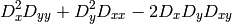 D_x^2 D_{yy} + D_y^2 D_{xx} - 2 D_x D_y D_{xy}