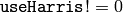 \texttt{useHarris} != 0