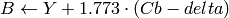 B \leftarrow Y + 1.773 \cdot (Cb - delta)