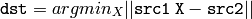 \texttt{dst} = argmin_X|| \texttt{src1} \, \texttt{X} -  \texttt{src2} ||